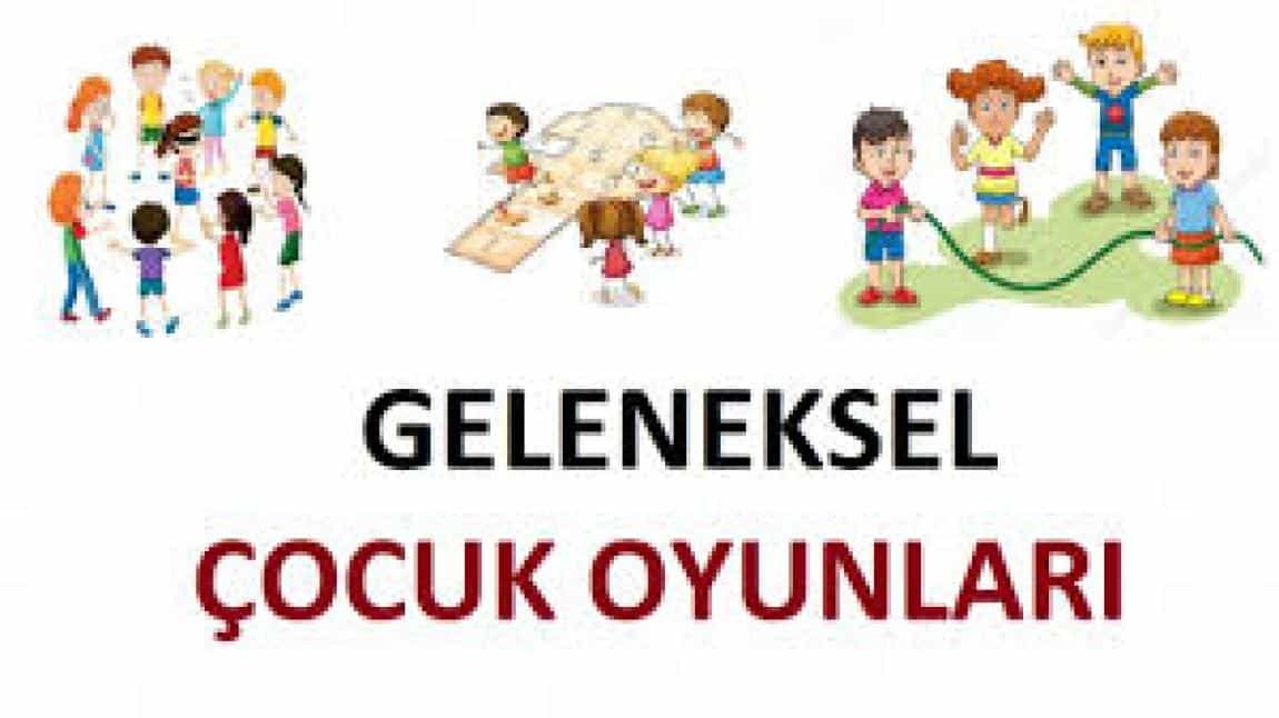 GELENEKSEL ÇOCUK OYUNLARI